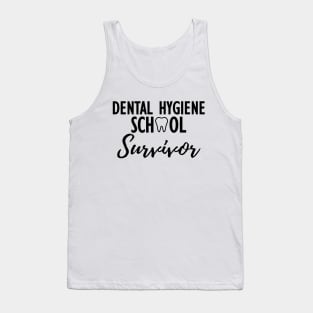 Dental Hygiene School Survivor Tank Top